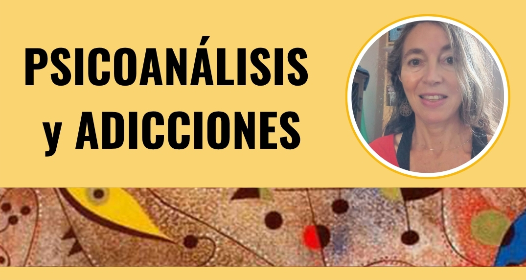 Psicoanalisis y Adicciones